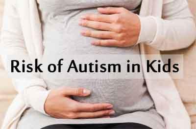 Late pregnancies may increase risk of autism in kids