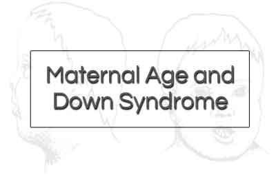 Maternal Age above 35 increases risk of Down Syndrome: Metropolis Healthcare Study