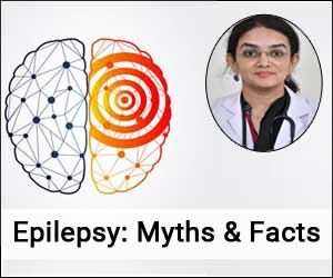 EPILEPSY: Know the myths and facts about seizures- Dr Rima Chaudhari
