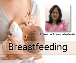 World Breastfeeding Week Special: Exclusive breastfeeding reduces risk of childhood obesity- Dr Veena Aurangabadwala